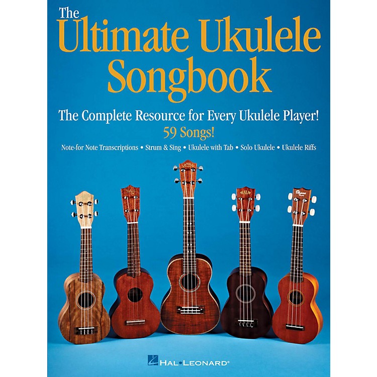 Hal Leonard Ultimate Ukulele Songbook The Complete Resource For Every