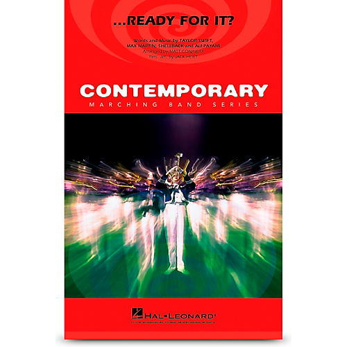 Hal Leonard ...Ready for It? Marching Band Level 3-4 by Taylor Swift arranged by Matt Conaway