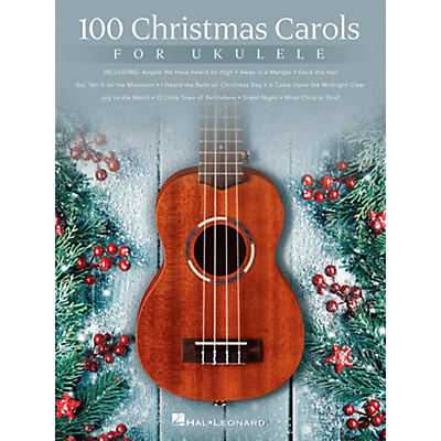 Hal Leonard 100 Christmas Carols For Ukulele