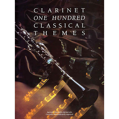 Music Sales 100 Classical Themes for Clarinet Music Sales America Series