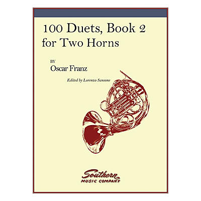 Southern 100 Duets, Book 2 (Horn Duet) Southern Music Series Arranged by Lorenzo Sansone
