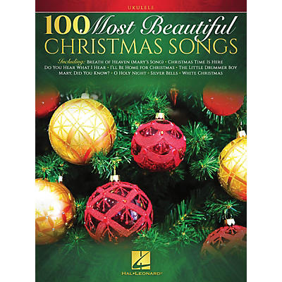 Hal Leonard 100 Most Beautiful Christmas Songs Ukulele Songbook