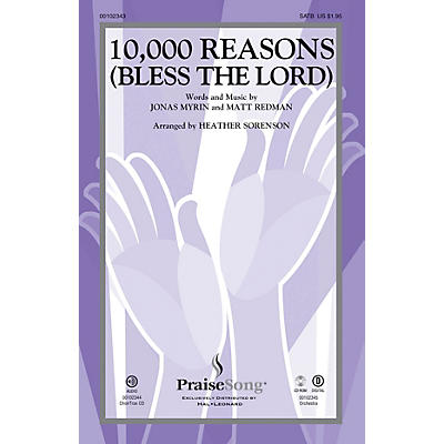 PraiseSong 10,000 Reasons (Bless the Lord) CHOIRTRAX CD by Matt Redman Arranged by Heather Sorenson