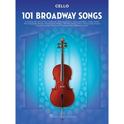 Hal Leonard 101 Broadway Songs for Cello Instrumental Folio Series Softcover