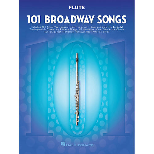 Hal Leonard 101 Broadway Songs for Flute Instrumental Folio Series Softcover