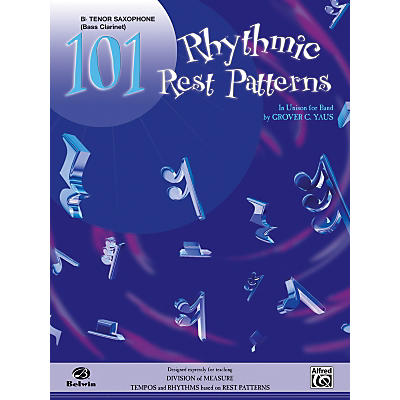 Alfred 101 Rhythmic Rest Patterns B-Flat Tenor Saxophone