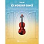 Hal Leonard 101 Worship Songs for Violin