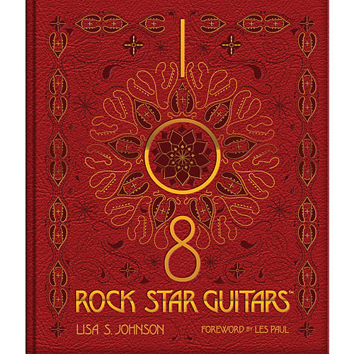 108 Rock Star Guitars Book Series Hardcover Written by Lisa S. Johnson