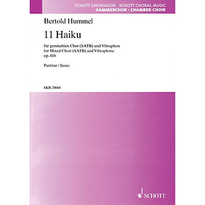 Hal Leonard 11 Haiku Op. 41b (SATB Chorus and Vibraphone) SATB Composed by Bertold Hummel
