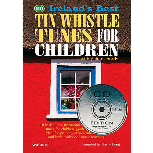 Waltons 110 Ireland's Best Tin Whistle Tunes for Children Book/CD