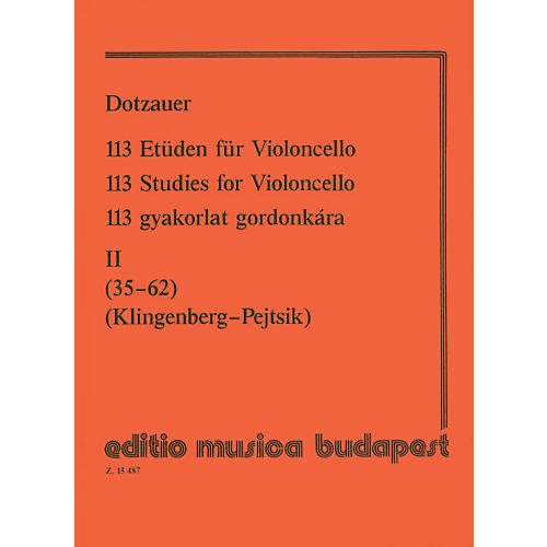 Editio Musica Budapest 113 Studies - Volume 2 EMB Series Composed by Justus Johann Friedrich Dotzauer