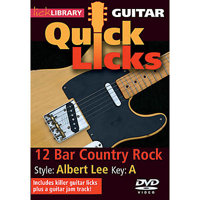Licklibrary 12-Bar Country Rock - Quick Licks (Style: Albert Lee; Key: A) Lick Library Series DVD by Steve Trovato