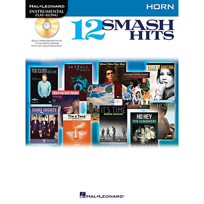 Hal Leonard 12 Smash Hits for French Horn - Instrumental Play-Along Book/CD