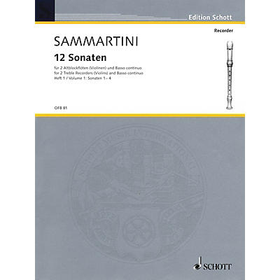 Schott 12 Sonatas, Volume 1 (for 2 Treble Recorders and B.C.) Schott Series by Giuseppe Sammartini