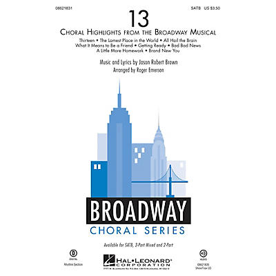 Hal Leonard 13 (Choral Highlights from the Broadway Musical) 3-Part Mixed Arranged by Roger Emerson