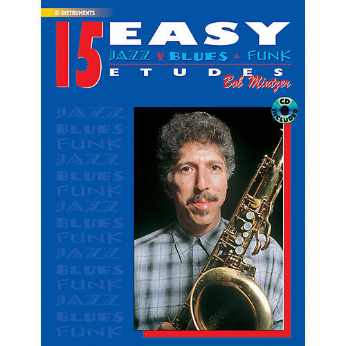 15 Easy Jazz Blues & Funk Etudes E-Flat Instrument Book & CD