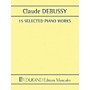 Editions Durand 15 Selected Piano Works Editions Durand Series Softcover