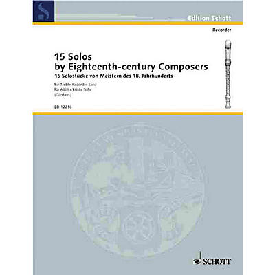 Schott 15 Solos by Eighteenth-Century Composers (for Treble Recorder) Schott Series