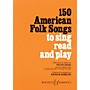 Boosey and Hawkes 150 American Folk Songs (To Sing, Read and Play) JOS Elementary Edition Composed by Katalin Komlos