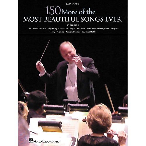 150 More of the Most Beautiful Songs Ever Songbook - Easy Piano
