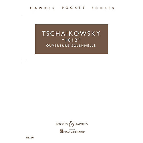 Boosey and Hawkes 1812 Overture Solennelle, Op. 49 Boosey & Hawkes Scores/Books Series by Pyotr Il'yich Tchaikovsky
