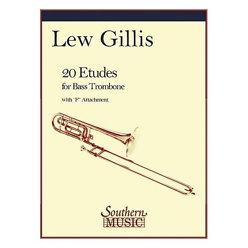 Southern 20 Etudes for Bass Trombone (Bass Trombone) Southern Music Series Composed by Lew Gillis