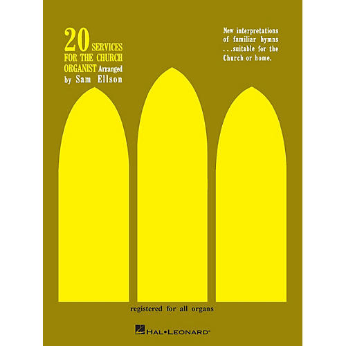 Hal Leonard 20 Services for the Church Organist Pointer Organ Series Written by Sam Ellson