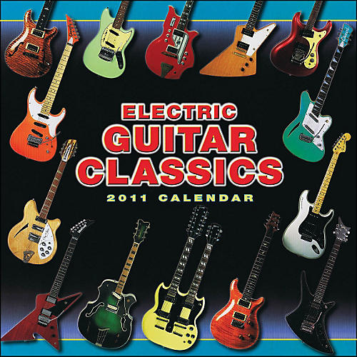 2011 Electric Guitar Classics 16 Month Wall Calendar