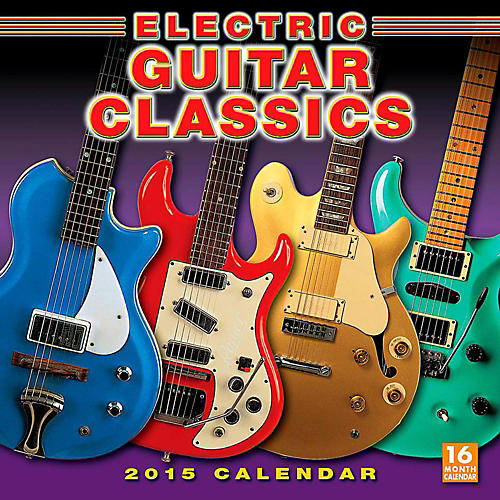 2015 Electric Guitar Classics 16 Month Wall Calendar