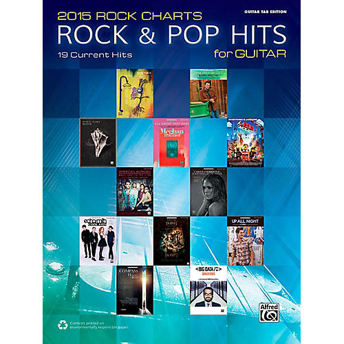 Alfred 2015 Rock Charts: Rock & Pop Hits for Guitar - Guitar TAB Edition Songbook