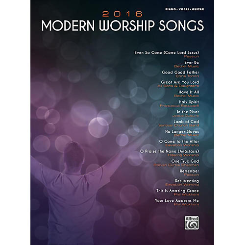 2016 Modern Worship Songs Piano/Vocal/Guitar Songbook