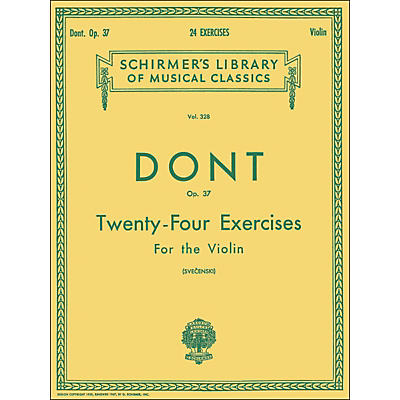 G. Schirmer 24 Exercises Op 37 Violin 24 By Dont