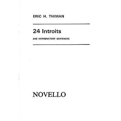 Novello 24 Introits and Introductory Sentences (Vocal Score) SATB Composed by Eric Thiman