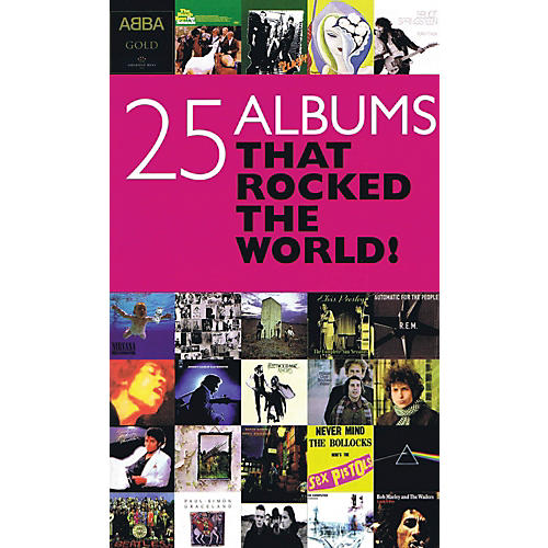 Omnibus 25 Albums That Rocked the World Omnibus Press Series Softcover