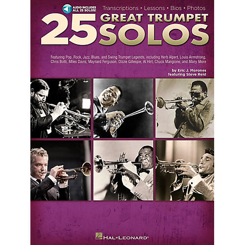 25 Great Trumpet Solos Book/Online Audio includes Transcriptions * Lessons * Bios * Photos