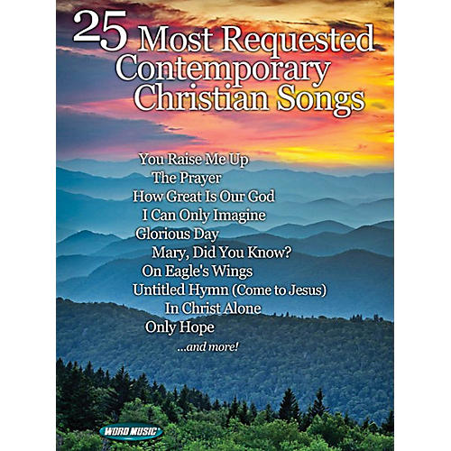 25 Most Requested Contemporary Christian Songs