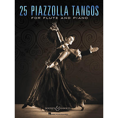 Boosey and Hawkes 25 Piazzolla Tangos for Flute and Piano Boosey & Hawkes Chamber Music Series Softcover