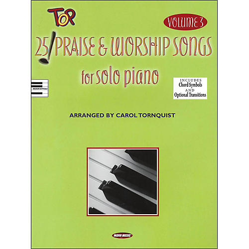 25 Top Praise & Worship Songs for Solo Piano Vol 3