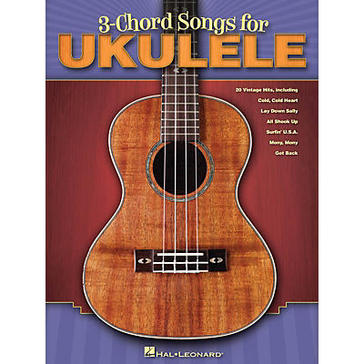 Hal Leonard 3-Chord Songs For Ukulele Songbook