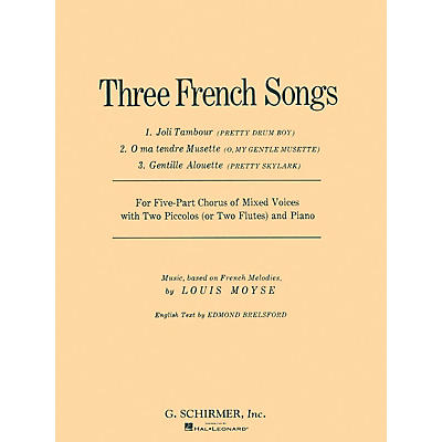 G. Schirmer 3 French Songs (SSATB) SSATB composed by Louis Moyse