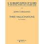 G. Schirmer 3 Hallucinations (from Altered States) (Study Score No. 157) Study Score Series by John Corigliano