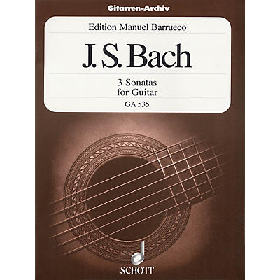Schott 3 Sonatas for Guitar Solo (from Sonata for Violin, BWV 1001, 1003 and 1005) Schott Series
