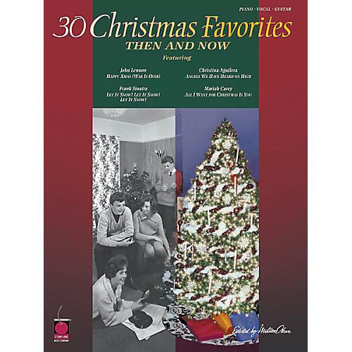 30 Christmas Favorites Then and Now Piano, Vocal, Guitar Songbook