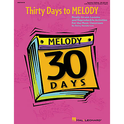 Hal Leonard 30 Days to Melody (Teacher Edition)