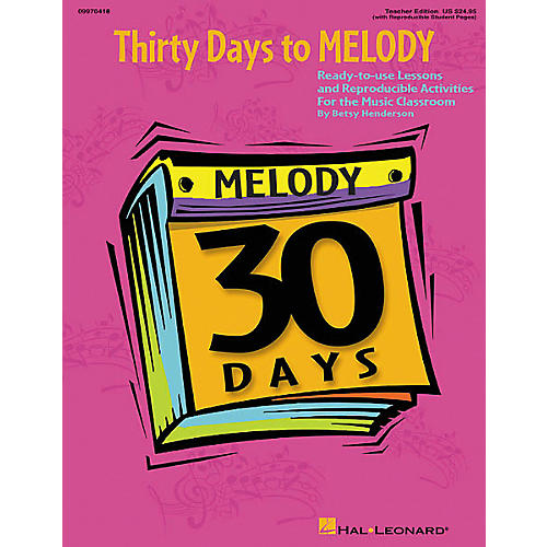 Hal Leonard 30 Days to Melody (Teacher Edition)