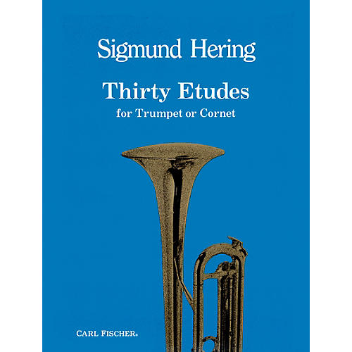 Carl Fischer 30 Etudes for Trumpet or Cornet by Sigmund Hering ...
