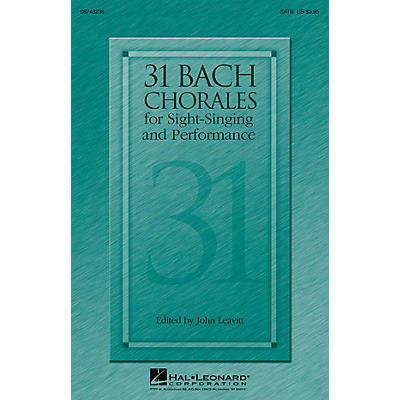 Hal Leonard 31 Bach Chorales for Sight-Singing and Performance SATB composed by J.S. Bach