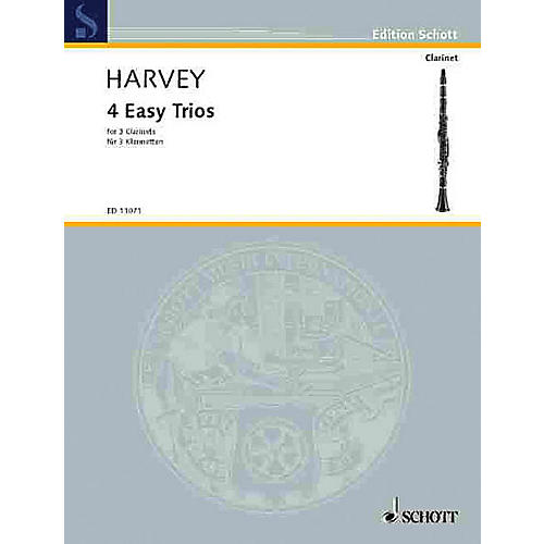 4 Easy Trios for 3 Clarinets Schott Series Composed by Paul Harvey