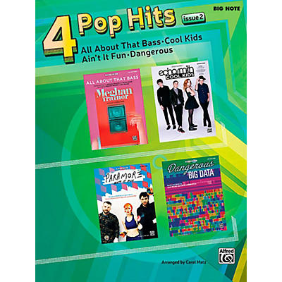 Alfred 4 Pop Hits: Issue 2 - Big Note Piano