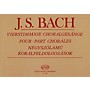 Editio Musica Budapest 4-part Chorales (SATB and Organ) SATB Composed by Johann Sebastian Bach Arranged by Imre Sulyok